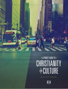 A Pocket Guide to Christianity and Culture