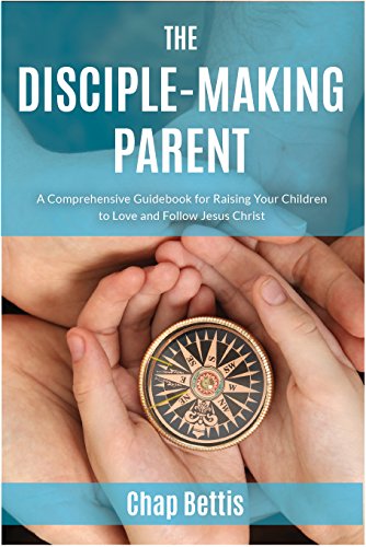 The Disciple-Making Parent