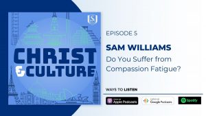 Sam Williams: Do you suffer from compassion fatigue?