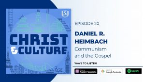 Daniel R. Heimbach on Christ and Culture